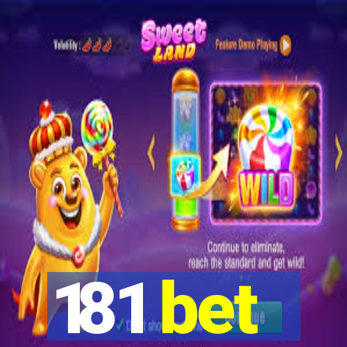 181 bet